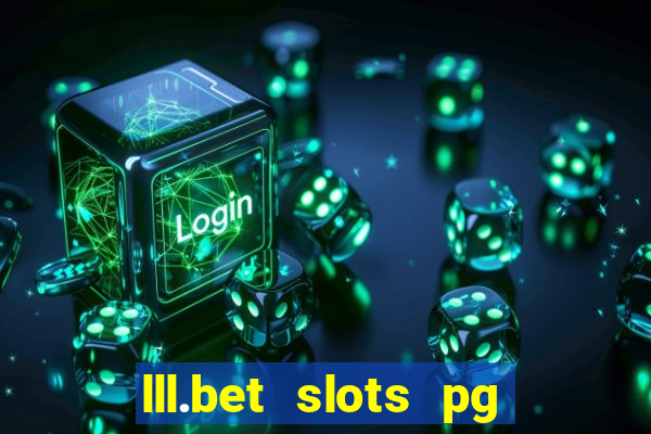 lll.bet slots pg online games